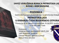 Promocija knjige „PATRIOTSKA LIGA U RAĐANJU ČUDA BOSANSKOG OTPORA“ u ponedjeljak 02.juna od 18h u BKC Tuzla