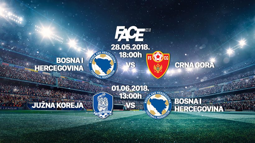 Prijenos utakmice Južna Koreja – BiH od 13 sati na Face TV, specijalni program od 11.45