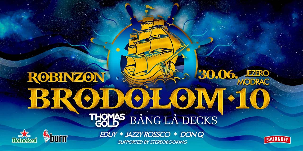 Robinzon BRODOLOM 10 – Good Vibes Only