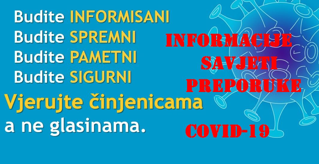 Pročitajte i primjenjujte važne preporuke: Ne dozvolite da prenošenjem virusa naškodite drugima