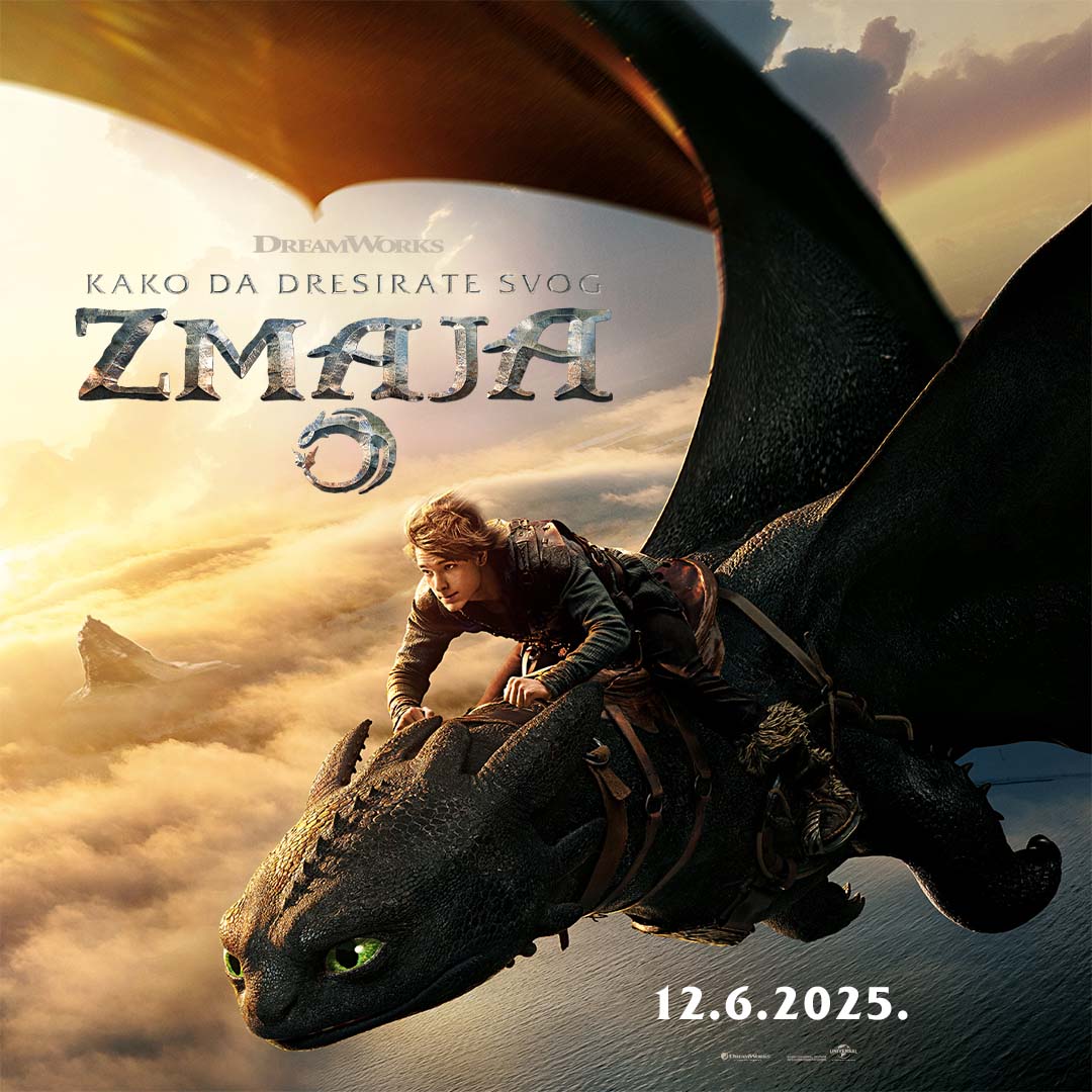 KAKO DA DRESIRATE SVOG ZMAJA (HOW TO TRAIN YOUR DRAGON) - U svim bh. kinima  od 12. juna 2025.